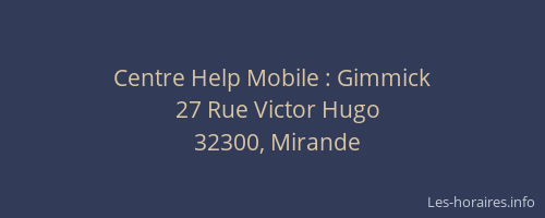 Centre Help Mobile : Gimmick