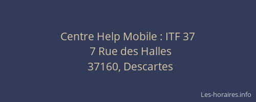 Centre Help Mobile : ITF 37