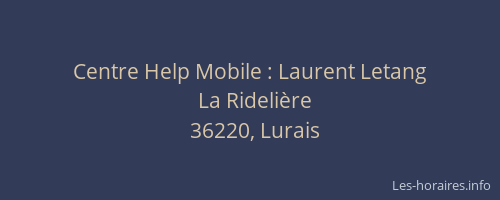 Centre Help Mobile : Laurent Letang