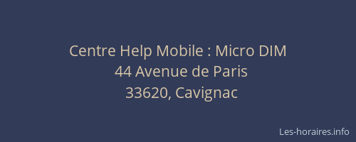 Centre Help Mobile : Micro DIM