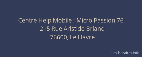 Centre Help Mobile : Micro Passion 76