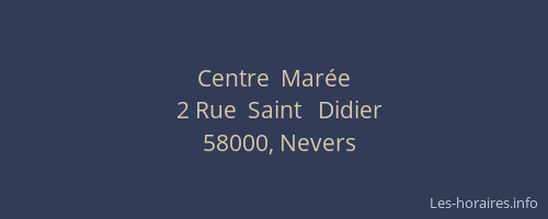 Centre  Marée