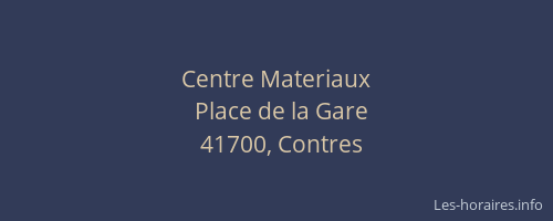 Centre Materiaux