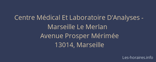 Centre Médical Et Laboratoire D'Analyses - Marseille Le Merlan