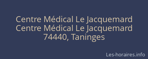 Centre Médical Le Jacquemard
