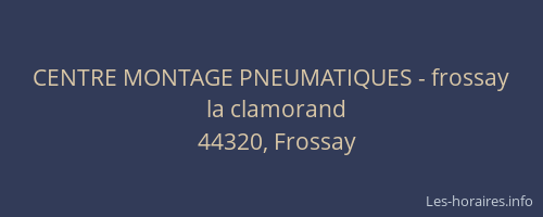 CENTRE MONTAGE PNEUMATIQUES - frossay