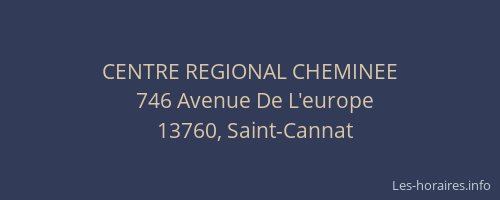 CENTRE REGIONAL CHEMINEE