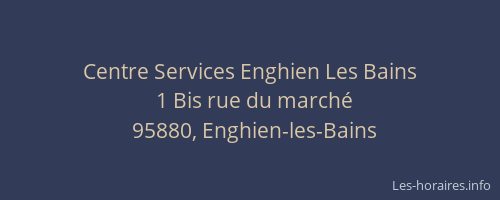 Centre Services Enghien Les Bains