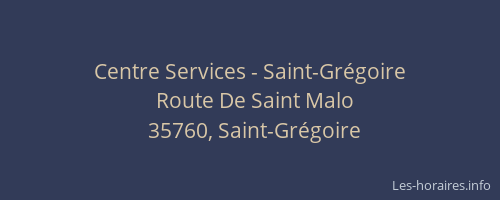 Centre Services - Saint-Grégoire