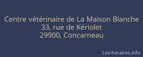 Centre vétérinaire de La Maison Blanche