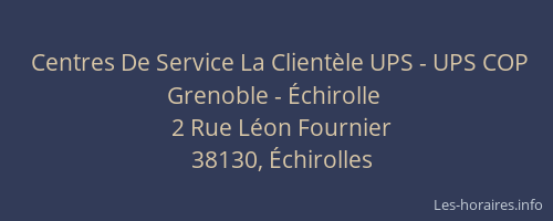 Centres De Service La Clientèle UPS - UPS COP Grenoble - Échirolle