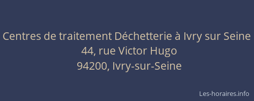 Centres de traitement Déchetterie à Ivry sur Seine