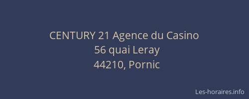 CENTURY 21 Agence du Casino