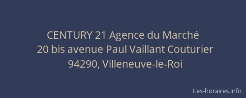 CENTURY 21 Agence du March&eacute;
