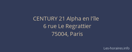 CENTURY 21 Alpha en l'île