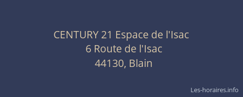 CENTURY 21 Espace de l'Isac