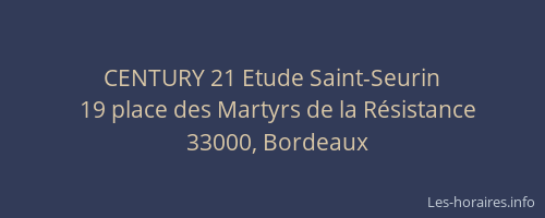 CENTURY 21 Etude Saint-Seurin