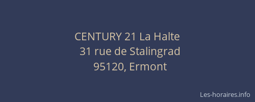 CENTURY 21 La Halte