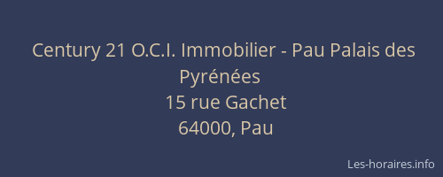 Century 21 O.C.I. Immobilier - Pau Palais des Pyrénées