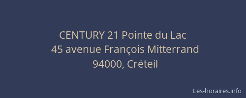 CENTURY 21 Pointe du Lac