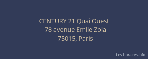 CENTURY 21 Quai Ouest