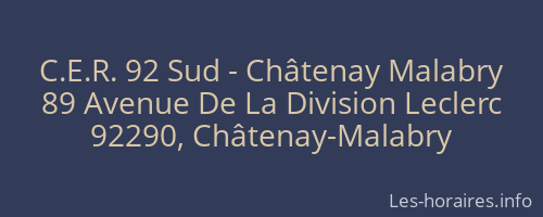C.E.R. 92 Sud - Châtenay Malabry
