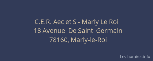 C.E.R. Aec et S - Marly Le Roi