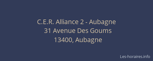 C.E.R. Alliance 2 - Aubagne
