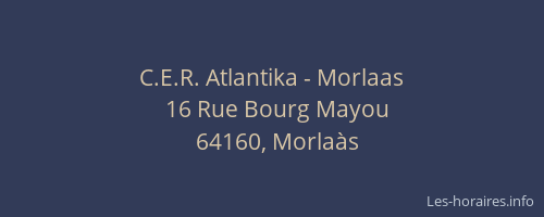 C.E.R. Atlantika - Morlaas