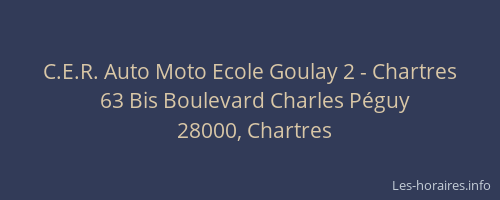 C.E.R. Auto Moto Ecole Goulay 2 - Chartres