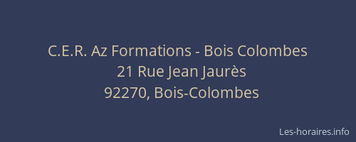 C.E.R. Az Formations - Bois Colombes
