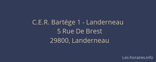 C.E.R. Bartége 1 - Landerneau