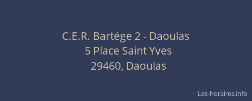 C.E.R. Bartége 2 - Daoulas