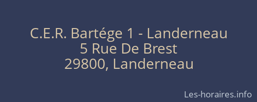 C.E.R. Bartége 1 - Landerneau