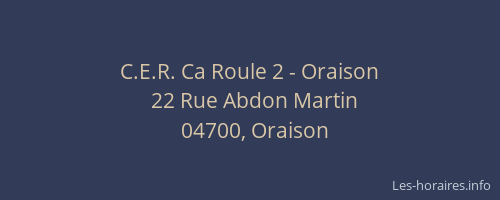 C.E.R. Ca Roule 2 - Oraison