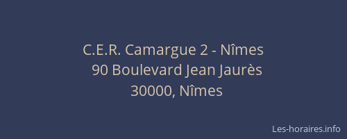 C.E.R. Camargue 2 - Nîmes