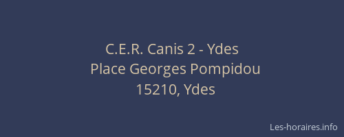 C.E.R. Canis 2 - Ydes