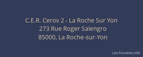 C.E.R. Cerov 2 - La Roche Sur Yon