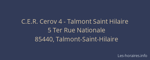C.E.R. Cerov 4 - Talmont Saint Hilaire