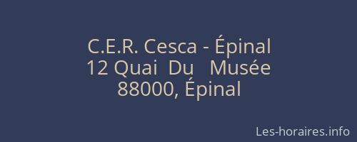 C.E.R. Cesca - Épinal