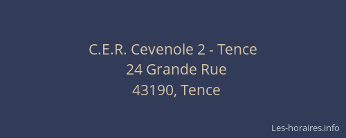 C.E.R. Cevenole 2 - Tence