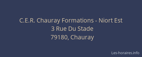 C.E.R. Chauray Formations - Niort Est