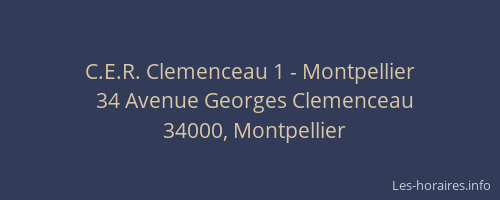 C.E.R. Clemenceau 1 - Montpellier