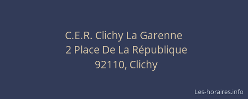 C.E.R. Clichy La Garenne