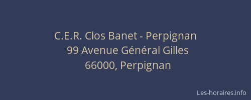 C.E.R. Clos Banet - Perpignan