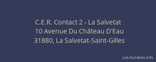 C.E.R. Contact 2 - La Salvetat