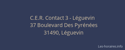 C.E.R. Contact 3 - Léguevin