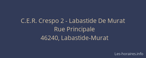 C.E.R. Crespo 2 - Labastide De Murat