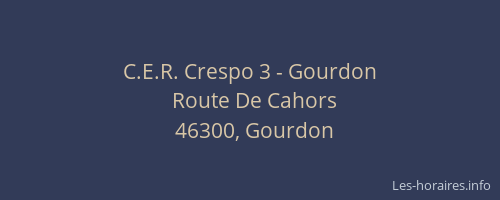 C.E.R. Crespo 3 - Gourdon