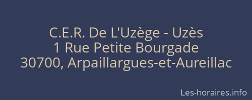 C.E.R. De L'Uzège - Uzès